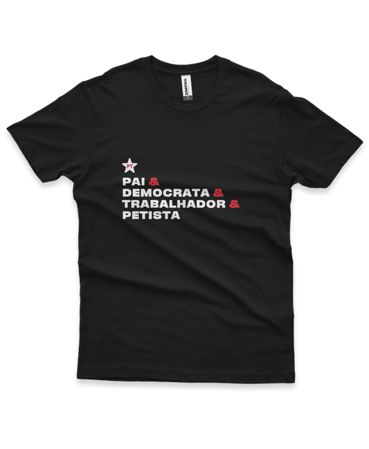 Camiseta Masculina Pai & Democrata