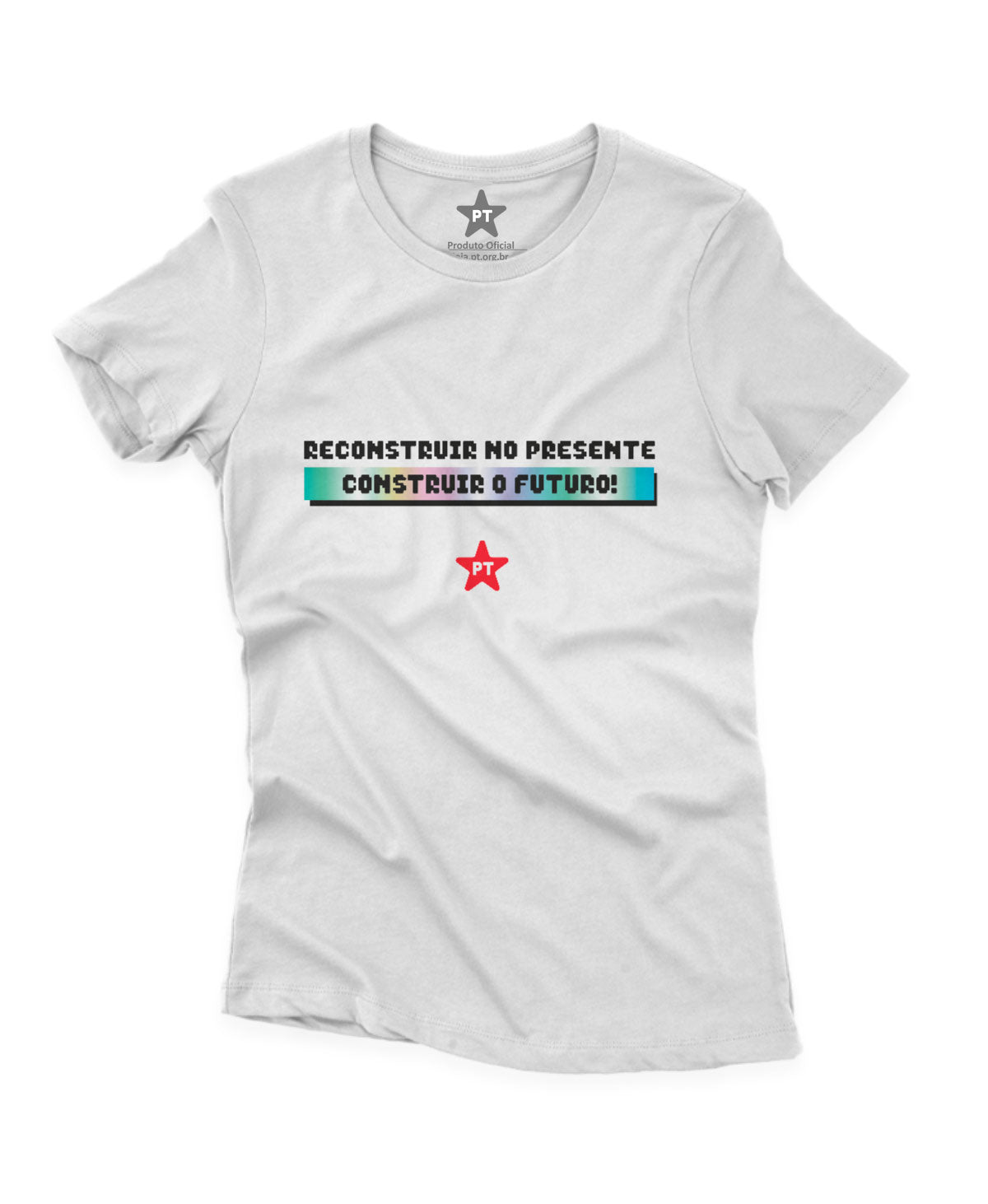 Camiseta Feminina Reconstruir no Presente, Construir o Futuro